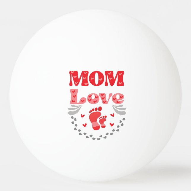 Cute Mom Love Ping Pong Ball (Front)