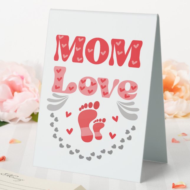 Cute Mom Love Table Tent (In SItu (Wedding))