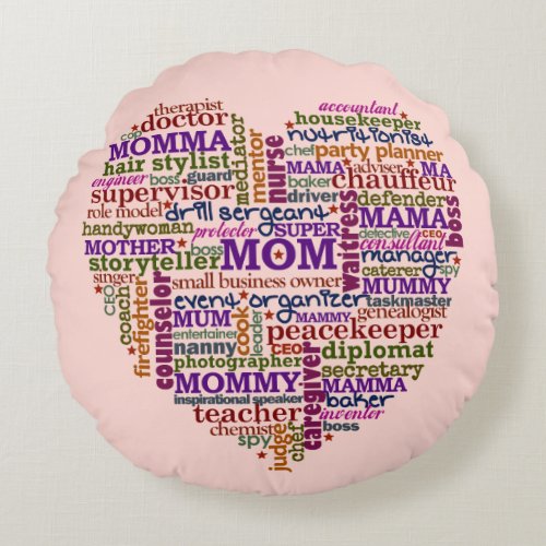 Cute Mom Mothers Day Word Art Heart Typography Round Pillow