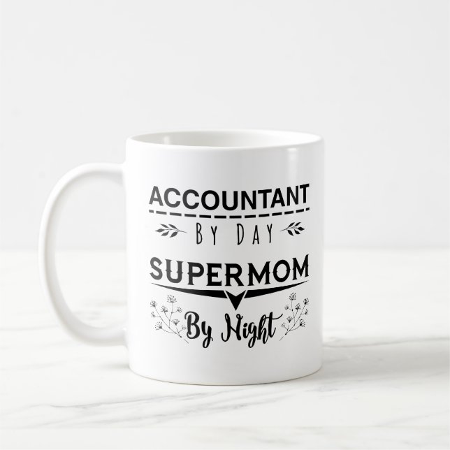 Cute Mom Quote Accountant By Day Supermom By Night Coffee Mug (Left)