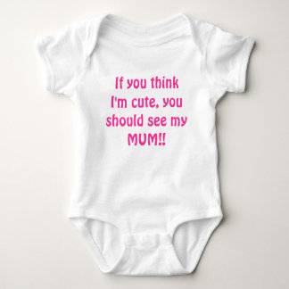 Cute Mom t-shirt Baby Bodysuit