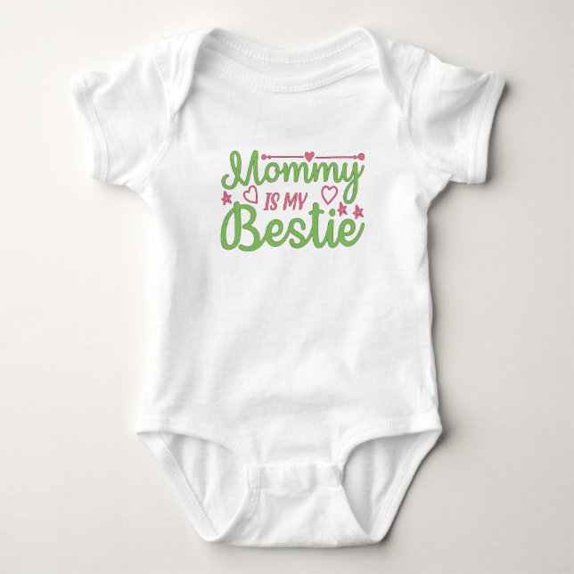 Cute Mommy is my Bestie Quote Pink Green Baby Baby Baby Bodysuit (Front)