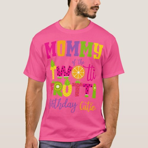 Cute Mommy Twotii Frutti Birthday Family 2nd Birth T_Shirt