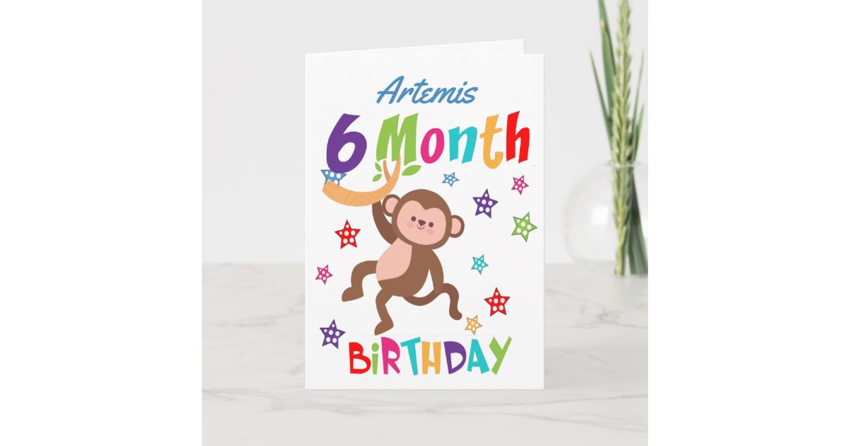 Cute Monkey 6 Month Birthday Card | Zazzle