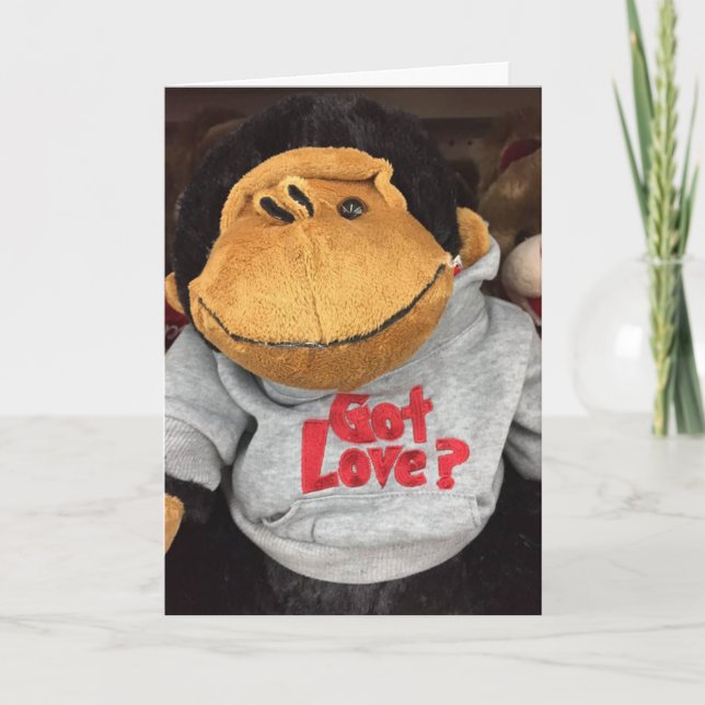 CUTE MONKEY SAYS ***GOT LOVE? I DO FOR YOU**** HOLIDAY CARD (Front)