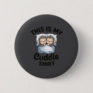 Cute Monkey Sleep Couple This Is My Cuddle  Button