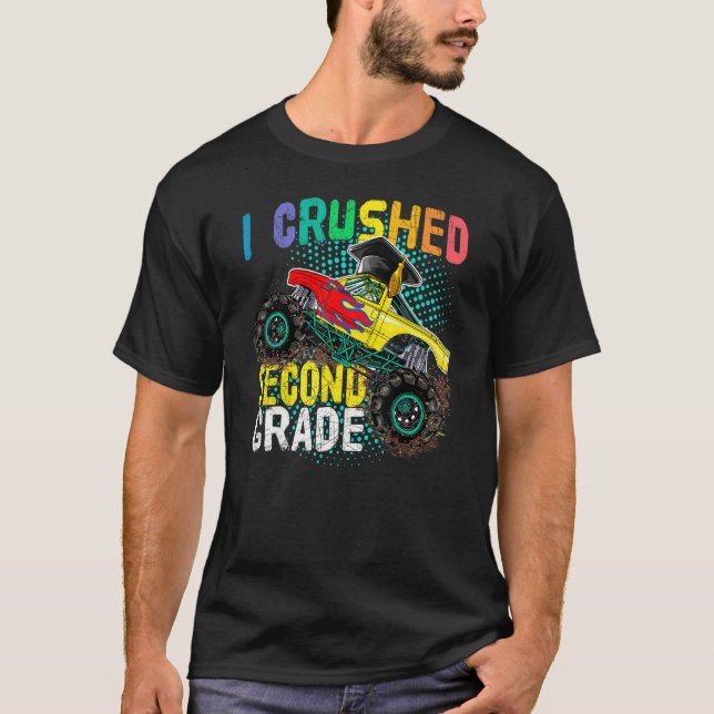 Cute Monster Truck Graduation Boys  I Crushed Seco T-Shirt (Front)
