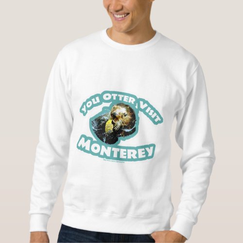Cute Monterey Otter Travel Sweatshirt
