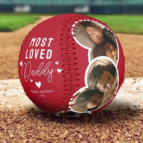 Cute Most Loved Daddy Fathers Day Photo Baseball