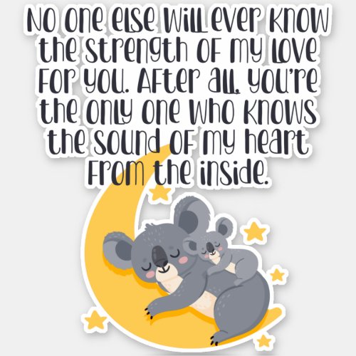 Cute Mother Baby Koala Bears Inspirational Quote Sticker