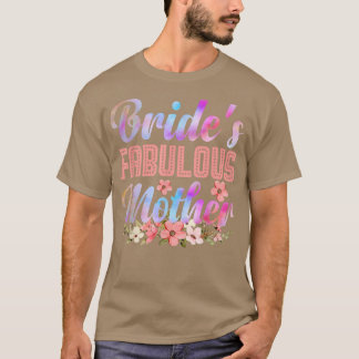 Cute Mother of Bride Bachelorette Bridal Shower We T-Shirt