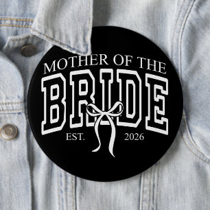 Cute Mother Of The Bride Est 2026 Button