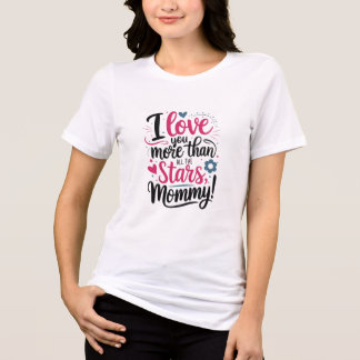 Cute Mother’s Day Mommy T-Shirt – I Love You More  Tri-Blend Shirt