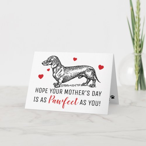 Cute Mothers Day From the Dog  Dachshund Card