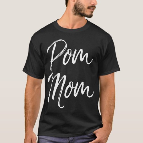 Cute Mothers Day Gift for Pomeranian Dog Moms Pom T_Shirt