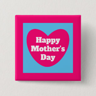 Cute Mother's Day Heart Hot Pink Square Button