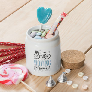 Cute Motivational Keep Moving Forward with Bicycle Candy Jar