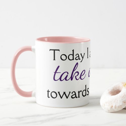 Cute Motivational Quote Print Pink Coffee Mug