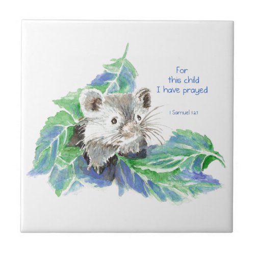 Cute Mouse For this Child I have PrayedScripture Tile