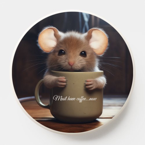 Cute Mouse Need Coffee Now PopSocket