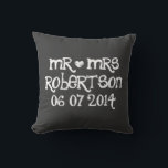 Cute Mr and Mrs chalkboard wedding throw pillows<br><div class="desc">Custom Mr and Mrs black chalkboard wedding throw pillow. Personalized black chalk board pillow cushions for sofa or bed.  Fun design with white heart and name of newly wed couple. Cute home decor personalized for bride and groom / husband and wife. Romantic wedding presents for newlyweds.</div>