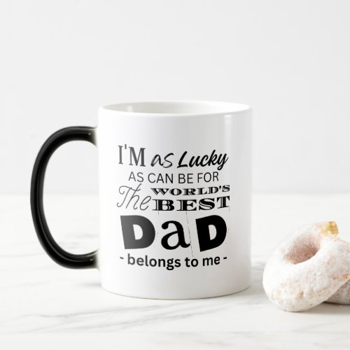 Cute Mug for Dad Funny Quote Worlds Best Dad Gifts