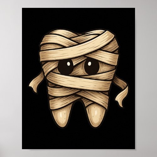 Cute Mummy Tooth Dentist Spooky Halloween Dentistr Poster