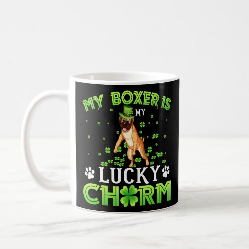 Cute My Boxer Is My Lucky Charm Shamrocks St Patri Coffee Mug