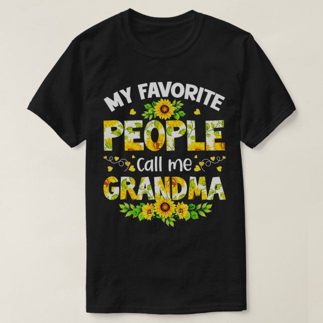 Cute My Favorite People Call Me Grandma Sunflower  T-Shirt (Design Front)
