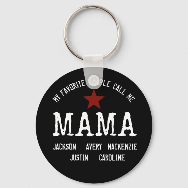 Cute My Favorite People Call Me Mama Personalized  Keychain (Front)