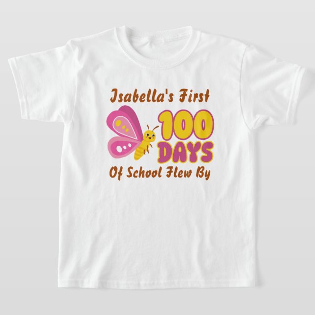 Cute My First !00 Days Of School Flew By Butterfly T-Shirt (Laydown)