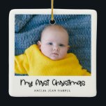 Cute My First Christmas Baby Photo Ceramic Ornament<br><div class="desc">A cute calligraphy for this Christmas tree photo ornament. To customize with your favorite family picture. The perfect keepsake gift to celebrate your baby's first Christmas. You can also easily change the color of the font to your liking.</div>