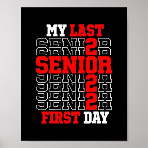 Cute My Last First Day Class Of 2022 Senior Back Poster