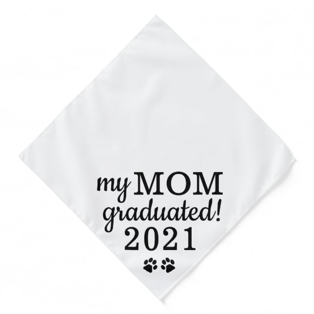 Cute My Mom Graduated Dog Graduation  Bandana (Front)