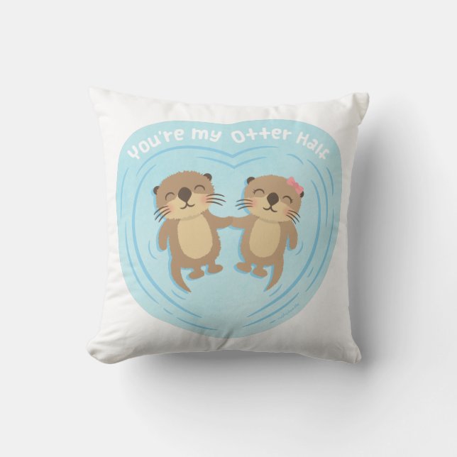 Cute My Otter Half Pun Love Humor Throw Pillow (Front)