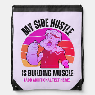 Cute My Side Hustle is Building Muscle Gym Drawstring Bag