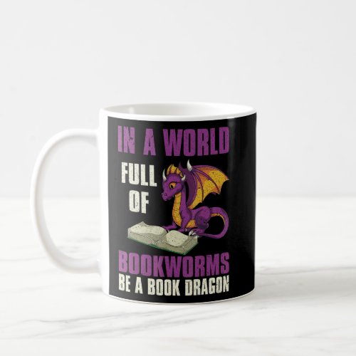 Cute Mythical Creature  Bookworm Book Dragon Readi Coffee Mug