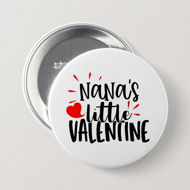 Cute Nana's little Valentine Button (Front & Back)