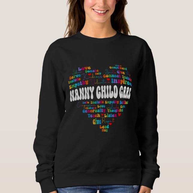 Cute Nanny Child Care Appreciation Week back to sc Sweatshirt (Front)