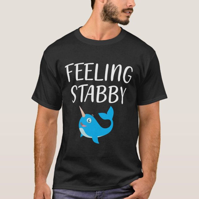 Cute Narwhal Unicorn Feeling Stabby Kawaii T-Shirt (Front)