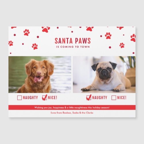 Cute Naughty or Nice Two Dog Christmas Magnet Card