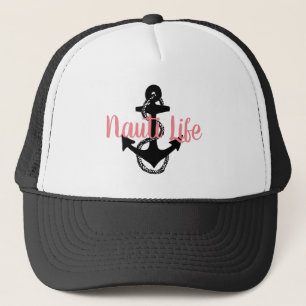 cute nautical NAUTI LIFE type with anchor Trucker Hat