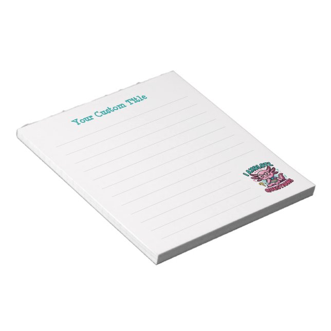 Cute Nerd Axolotl I Axolotl Questions Marks Meme Notepad (Angled)