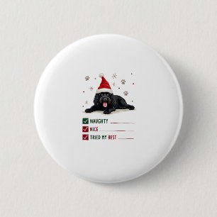 Cute Newfoundland Dog Christmas Naughty Nice Tried Button