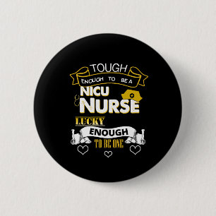Cute NICU Nurse Neonatal Nursing Preemie Baby Care Button