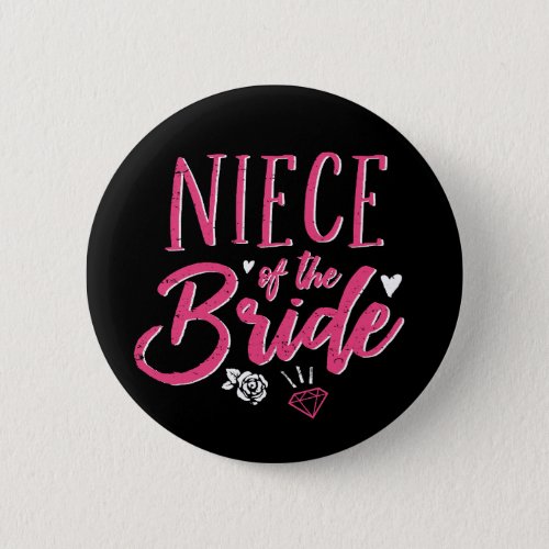 Cute Niece of The Bride Pink Calligraphy Script Button