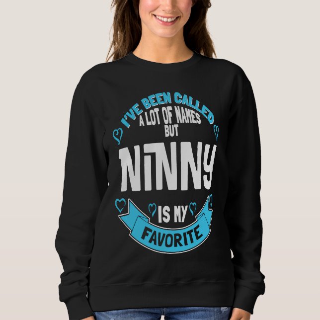 Cute Ninny for Grandmother   for Ninny Sweatshirt (Front)