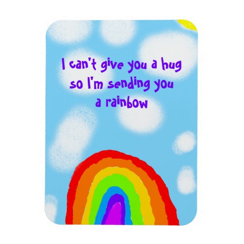 Cute No Hugs Sending You A Rainbow Magnet