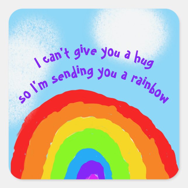Cute No Hugs Sending You A Rainbow Square Sticker (Front)