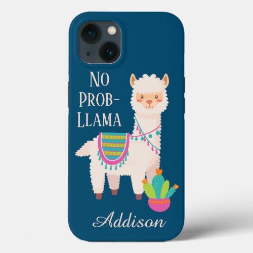 Cute No ProbLlama Custom Name iPhone 13 Case
